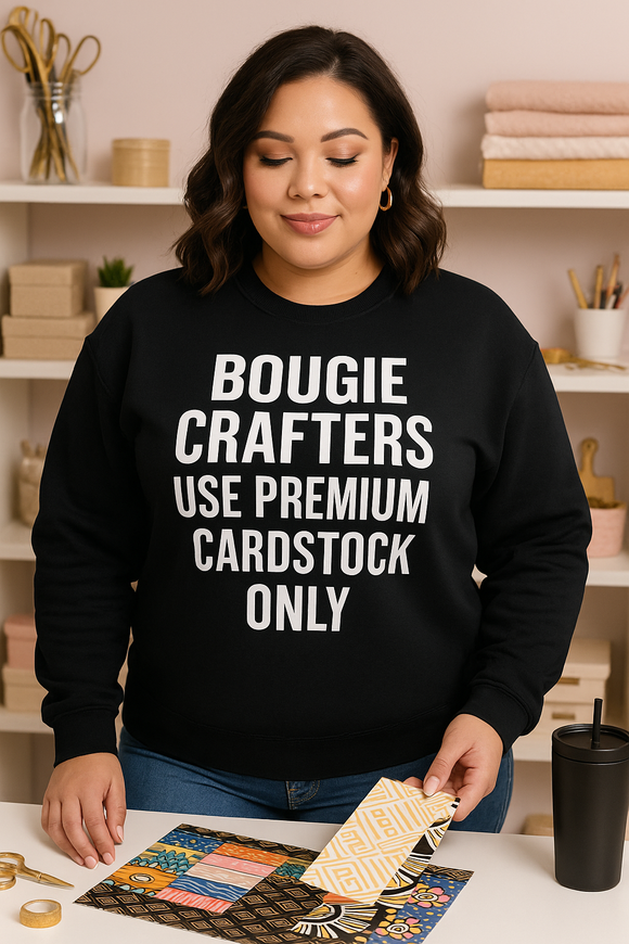 Bougie Crafters Use Premium Cardstock Only
